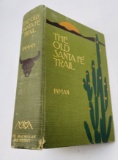Old SANTA FE TRAIL Story of a Great Highway (1916) Colonel Inman and William 'Buffalo Bill' Cody