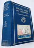 SAILING SHIPS: The Story of Their Development from the Earliest Times to the Present Day (1909)