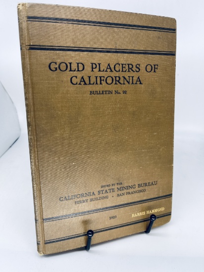 GOLD Placers of California. Bulletin No. 92 with MAPS