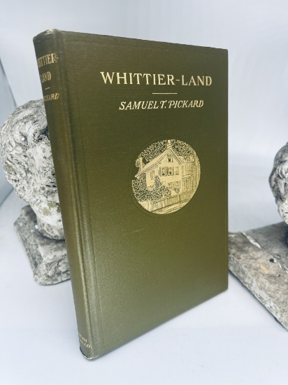 Whittier-Land A Handbook of Essex: Containing Anecdotes and Poems By John Greenleaf Whittier (1904)