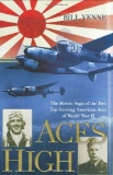 WW2 Aces High: The Heroic Saga of the Two Top-Scoring American Aces