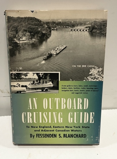 AN OUTBOARD CRUISING GUIDE New England, Eastern New York State and Adjacent Canadian Waters (1958)