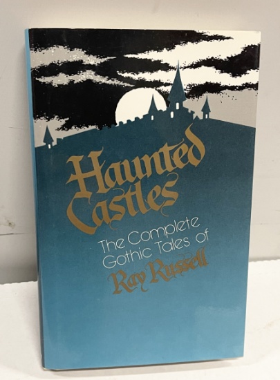 HAUNTED CASTLES: The Complete Gothic Tales of Ray Russell (1985)
