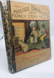 FIRESIDE CHRONICLES of the Family Story-Teller (c.1899) Antique Children's Book