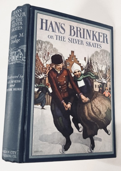 Hans Brinker, or The Silver Skates (1932) by Mary Mapes Dodge