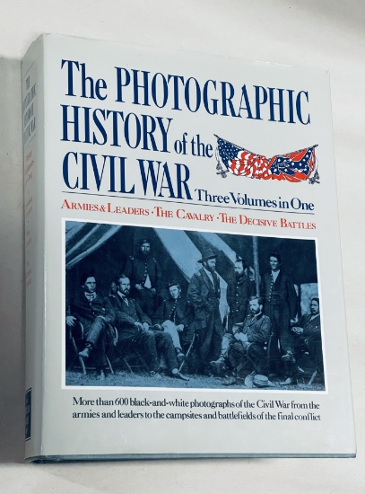 The Photographic History of the Civil War - Three Volumes in One