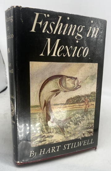 SIGNED Fishing in Mexico by Hart Stilwell (1948)
