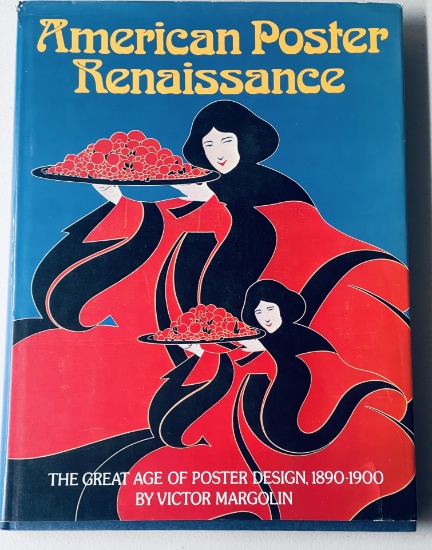 POSTERS: American Poster Renaissance (1975) and Elegant Posters Auction Catalog