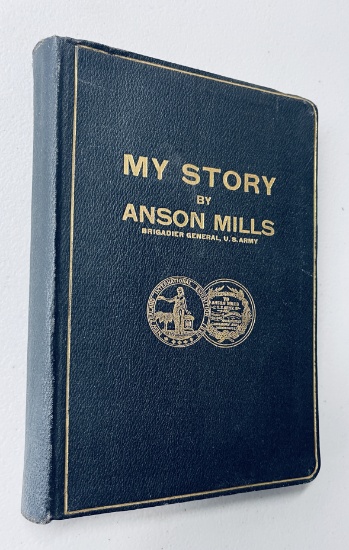 RARE SIGNED My Story by Brigadier-General Anson Mills (1918) Named EL PASO TEXAS