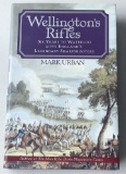 Wellington's Rifles: Six Years to Waterloo with England's Legendary Sharpshooters
