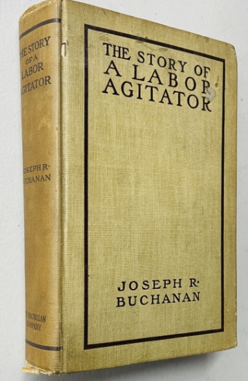 The Story of a Labor Agitator (1903) by Joseph Buchanan