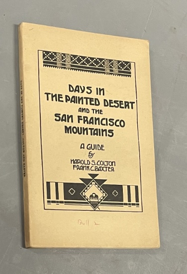 Days in the PAINTED DESERT and the San Francisco Mountains, a Guide (1932)