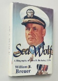 WW2: Sea Wolf: The Daring Exploits of Navy Legend John D. Bulkeley