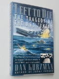 WW2: LEFT TO DIE: The Tragedy of the USS Juneau