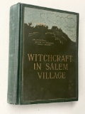 RARE Witchcraft in Salem Village in 1692 by Nevins (1892)