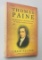 THOMAS PAINE: Enlightenment, Revolution, and the Birth of Modern Nations