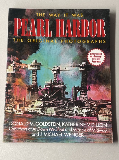 WW2: Way It Was: Pearl Harbor : The Original Photographs