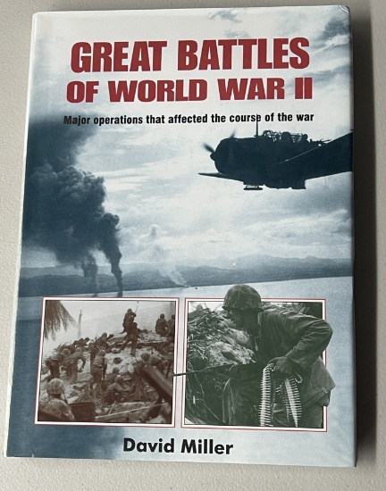 WW2: Great Battles of World War II by David Miller
