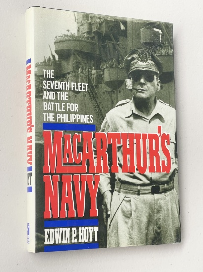 WW2: MacArthur's Navy: The Seventh Fleet and the Battle for the Phillipines