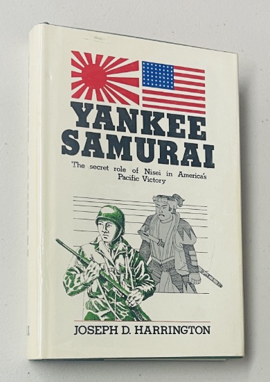 WW2: Yankee Samurai: The Secret Role of Nisei in America's Pacific Victory