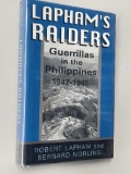 RARE Lapham's Raiders: Guerrillas in the Philippines, 1942–1945 SIGNED BY LAPHAM