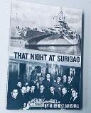 WW2: That Night at Surigao: Life on a Battleship at War