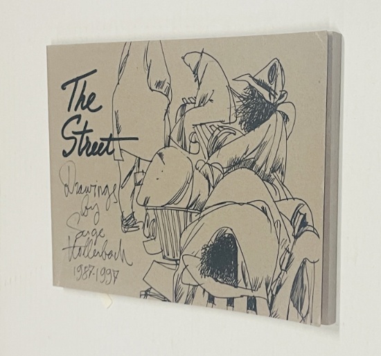 SIGNED The Street, Drawings By Serge Hollerbach 1987-1997
