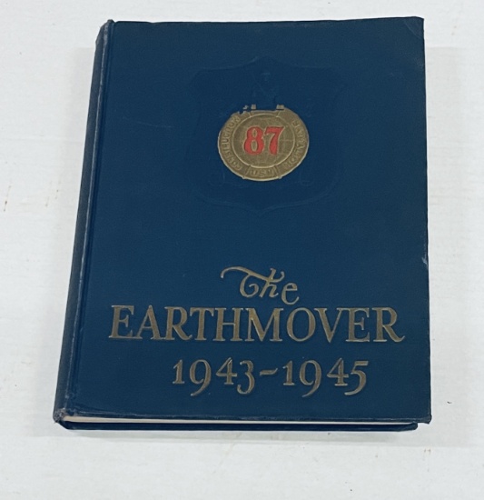 RARE THE EARTHMOVER The 87th Seabee Construction Battalion in World War II 1943-1945 WITH DIARY