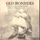 Old Ironsides An Illustrated History of the USS Constitution