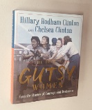 SIGNED The Book of Gutsy Woman by HILLARY RODHAM CLINTON