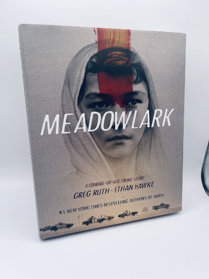 SIGNED Meadowlark: A Coming of Age Story ETHAN HAWKE