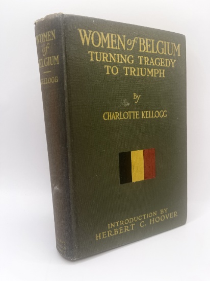 Women of Belgium, Turning Tragedy to Triumph WW1 (1917)