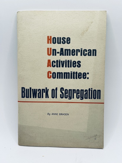 House UN-AMERICAN Activities Committee: Bulwark Of Segregation (1964)