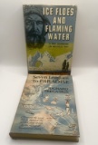 ADVENTURE BOOKS Ice Floes And Flaming Water (1955) & Seven Leagues to Paradise (1951)