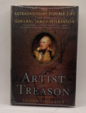 An Artist in Treason: The Extraordinary Double Life of General James Wilkinson
