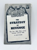 The Strategy of Revenge : the New Blitz Plan of the German General Staff (1961)