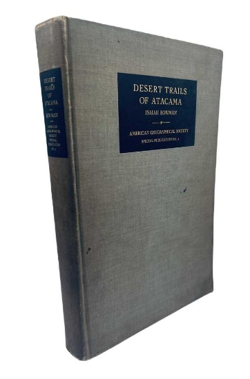 Desert Trails of Atacama (1924) by Isaiah Bowman