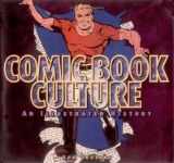 Comic Book Culture: An Illustrated History (2000)