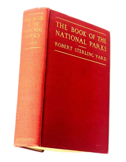 The Book of the National Parks by Robert Sterling Yard (1919)