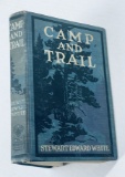 CAMP AND TRAIL by Stewart Edward White (1907)