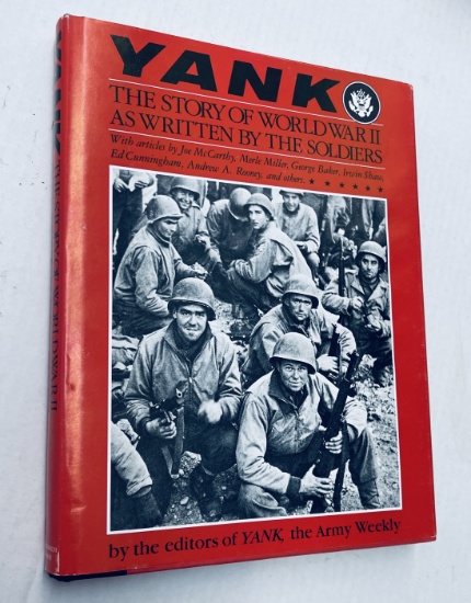 Yank: The Story of World War II As Written by the Soldiers