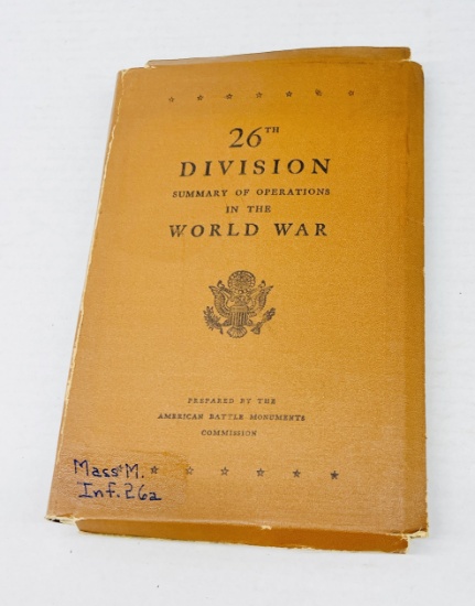 26th Division Summary Operations World War with Maps - American Battle Movements