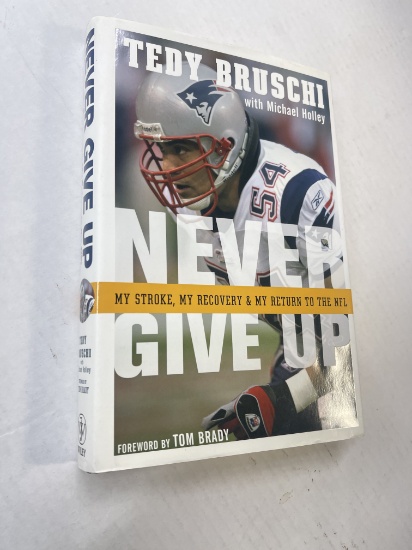 SIGNED Never Give Up by TEDY BRUSCHI of New England Patriots
