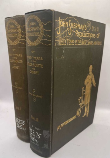 John Sherman's Recollections of Forty Years in the House, Senate and Cabinet (1895) 2 Vols.