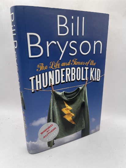 SIGNED The Life and Times of the Thunderbolt Kid by BILL BRYSON