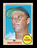 1968 Topps Baseball Card #58 Hall of Famer Ed Mathews Detroit Tigers. EX/MT