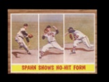 1962 Topps Baseball Card #312 Spahn Shows No Hit Form. EX/MT - NM Condition
