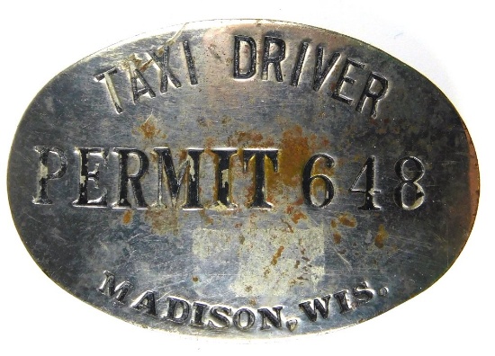 1930’s Nickel Plated Brass Badge for:  Taxi Driver Permit 648 Madison, Wis.