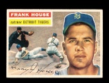 1956 Topps Baseball Card #32 Frank House Detroit Tigers. EX to EX-MT Condit