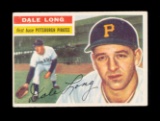 1956 Topps Baseball Card #56 Dale Long Pittsburgh Pirates. EX to EX-MT Cond